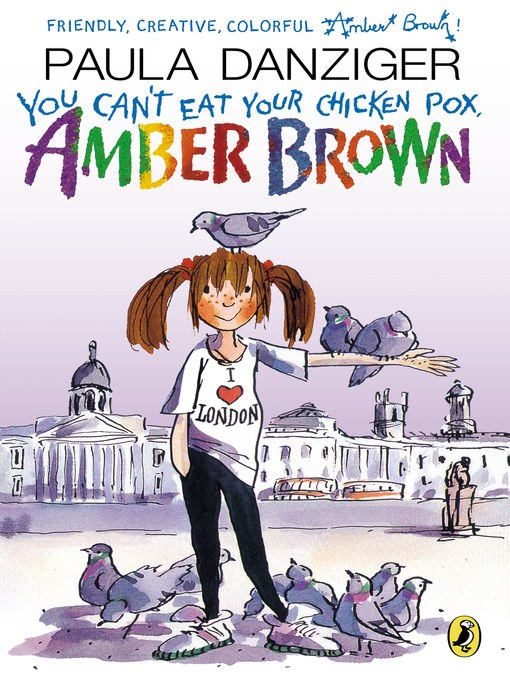 Title details for You Can't Eat Your Chicken Pox, Amber Brown by Paula Danziger - Available